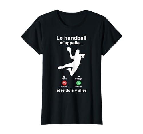 Sport De Handball Féminin Le Handball M'Appelle T-Shirt