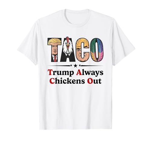 Taco America Vintage de Trump Always Chicken Out T-Shirt
