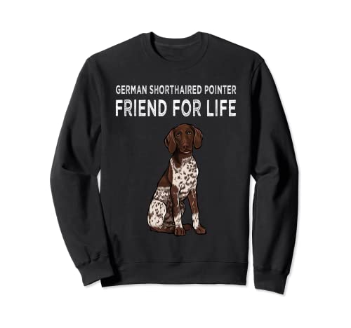 German Shorthaired Pointer Friend For Life Dog Friendship Sweatshirt, Black