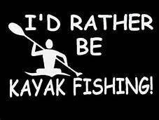 Chase Grace Studio I'd Rather Be Kayak Fishing Vinyl Decal Sticker|White|Cars Trucks SUV Canoe Kayak Lap Tops Wall Art|5.5" X 3.5"|CGS276