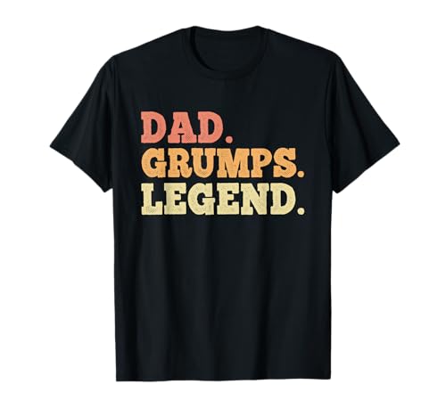Dad Grumps Legend Retro Vintage Funny Legendary T-Shirt