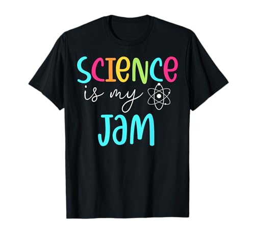 Science Is My Jam - Camiseta con texto en inglés "Science Is My Jam" Camiseta