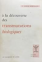 A la découverte des transmutations biologiques (French Edition) 2702900968 Book Cover
