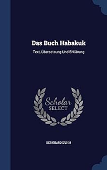 Hardcover Das Buch Habakuk: Text, Übersetzung Und Erklärung Book