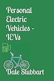 Personal Electric Vehicles - IEVs (The Transition to Electric Vehicles)