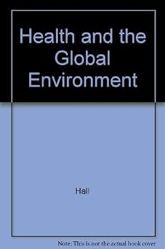 Hardcover Health and the Global Environment Book