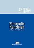 JUVE Handbuch Wirtschaftskanzleien 2018/2019: Rechtsanwälte für Unternehmen