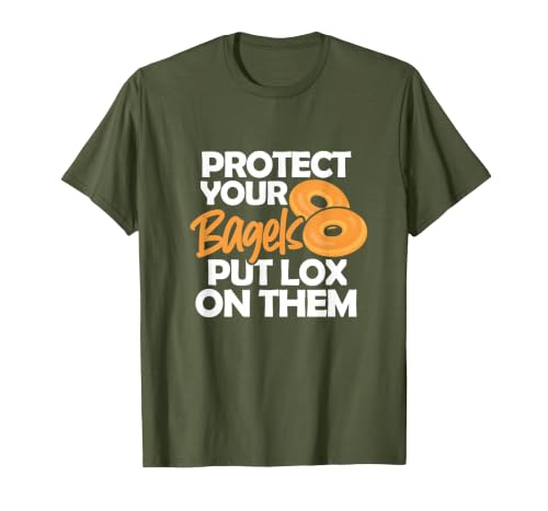 Bagel Funny Protect Your Bagels Put Lox On Them T-Shirt, Men, Olive Green, Small