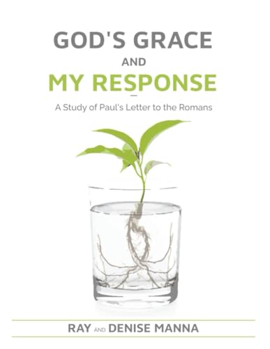 God's Grace and My Response: A Study of Paul's Letter