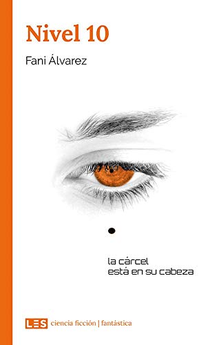 Nivel 10 (Ciencia ficción | Fantástica)