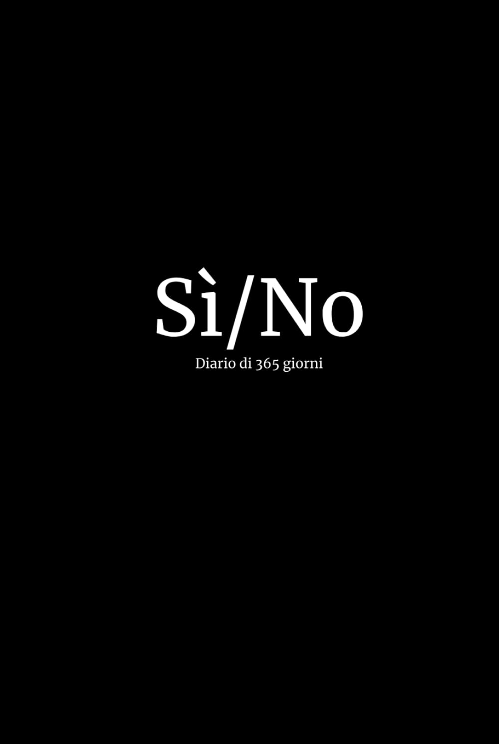 Sì/No: Diario di 365 giorni
