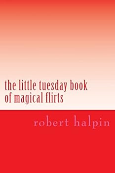 Paperback The little tuesday book of magical flirts Book