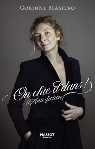 On chie d'dans !: Anti-fiction