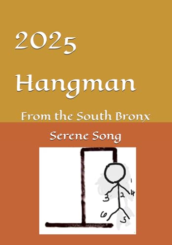 2025 Hangman: From the South Bronx