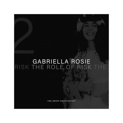 The Role of Risk with Gabriella Rosie