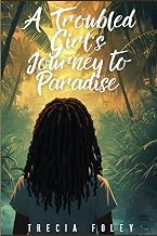 Gu&iacute;a Summary Libro Audiolibro A TROUBLED GIRL'S JOURNEY TO PARADISE Full