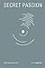 Secret Passion (Edition Angewandte) (German Edition)