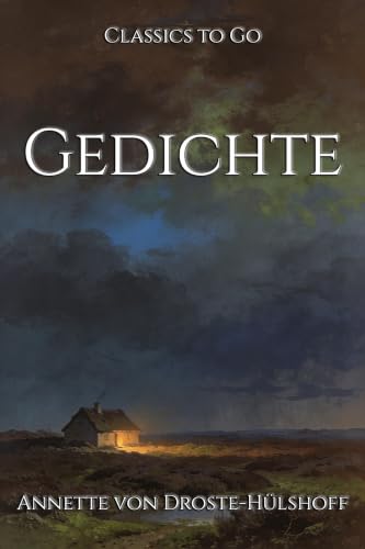 Gedichte: Restored Classics to Go Edition (German Edition)