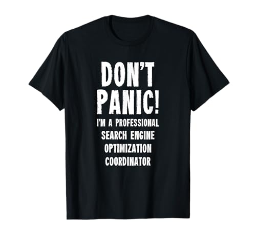 Search Engine Optimization Coordinator T-Shirt