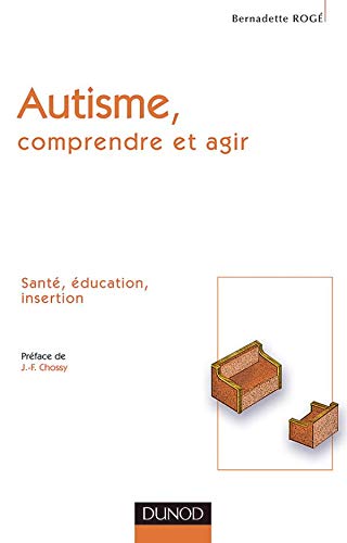 Télécharger Autisme : Comprendre et agir Francais PDF