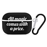All Magic Comes with A Price Funny Compatible with Airpod Pro Case Cute Protective Hard Cover with Keychain White-Style