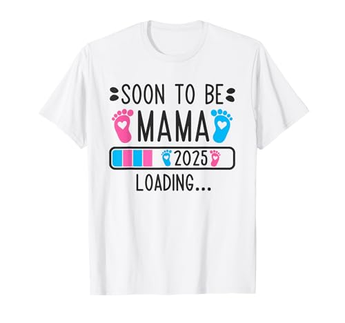 Soon to Be Mama 2025 Loading Pregnancy Anuncio 2025 Camiseta