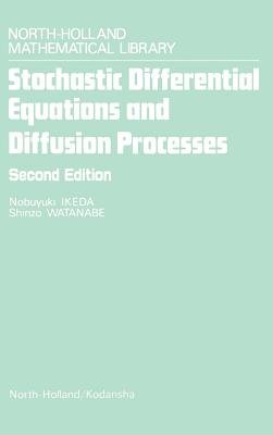Stochastic Differential Equations and Diffusion Processes[STOCHASTIC ...