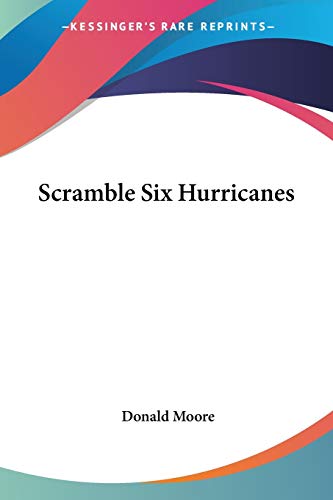 Scramble Six Hurricanes