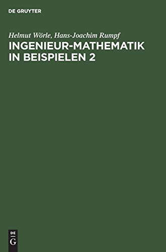 Ingenieurmathematik in Beispielen, Bd.2, Analytische Geometrie, Differentialrechnung Ingenieurmathematik in Beispielen, Bd.2, Analytische Geometrie, Differentialrechnung