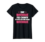 Une Nathalie pas chiante ce n'est pas une vraie Nathalie T-Shirt