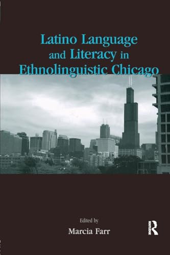Latino Language and Literacy in Ethnolinguistic Chicago