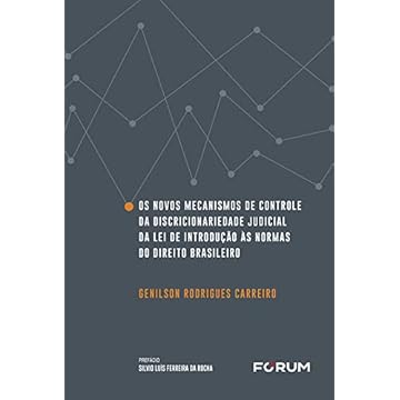 Capa do livro Os Novos Mecanismos de Controle da Discricionaridade Judicial da Lei de Introdução às Normas do Direito Brasileiro