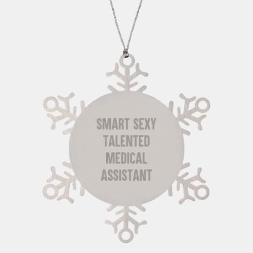 Funny Medical Assistant Christmas Unique Gifts for Women from Family and Friends - Smart Sexy Talented Medical Assistant Snowflake Ornament image 4