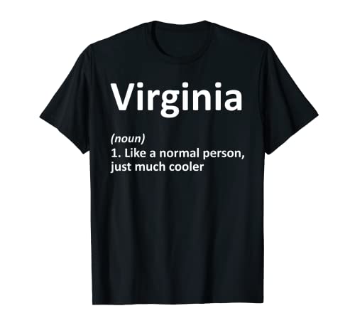 Idée de cadeau d'anniversaire humoristique et personnalisée de ViRGINIA Definition T-Shirt