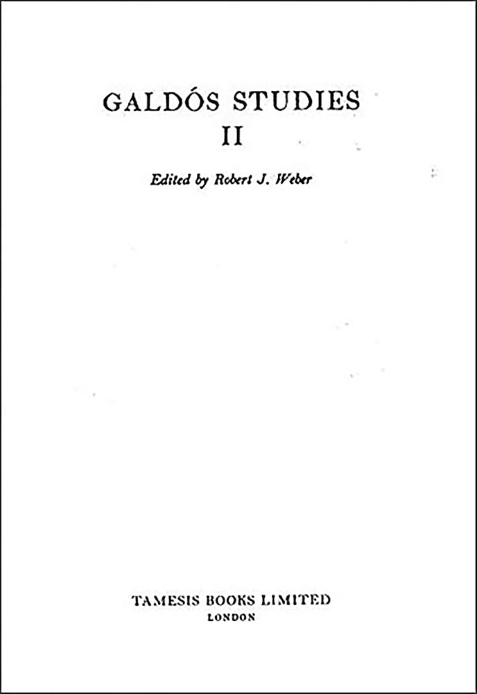 Galdós Studies II (Monografías A, 39) (Volume 39)      Paperback – January 1, 1974