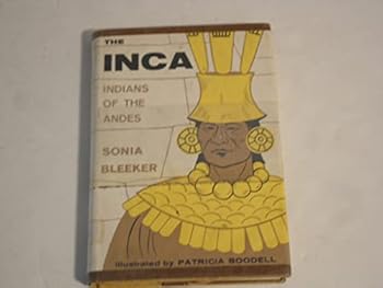 Hardcover The Inca, Indians of the Andes Book