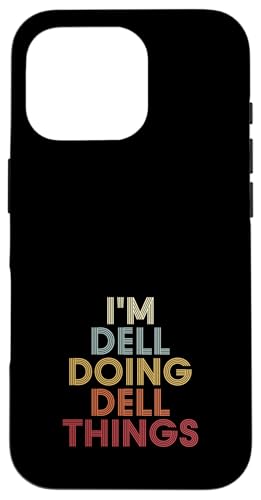 Dell Name Dell Personalized Name First Given �X�}�z�P�[�X iPhone 16 Pro �p