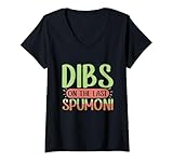 Womens Dibs On The Last Spumoni V-Neck T-Shirt