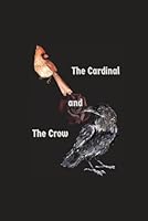 The Cardinal and The Crow B0DCTS7LXW Book Cover