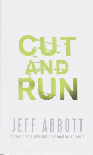 Cut And Run (Whit Mosley) by Jeff Abbott (24-Jan-2008) Paperback