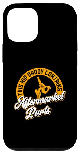Image of iPhone 13 Pro Bionic Hip Dad Design For A Hip Surgery Survivor Father Case
