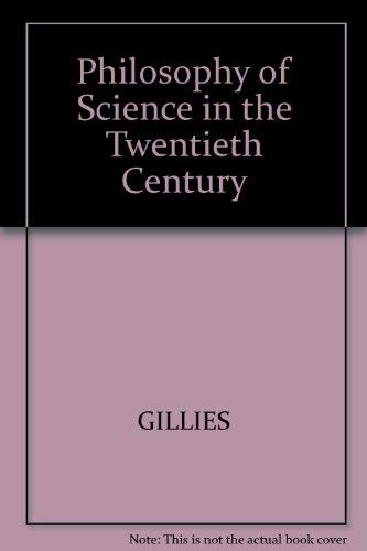 Philosophy of Science in the Twentieth Century:... 0631158642 Book Cover