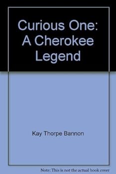 Paperback Curious One: A Cherokee Legend Book