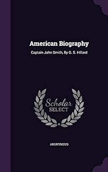 American Biography: Captain John Smith, by G. S. Hillard