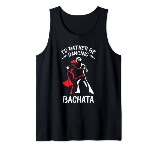 Bachata Dance Latino Bailando Prefiero Bachata Camiseta sin Mangas