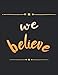 We Believe - Nous croyons que la Bible chrétienne dit: Carnet | Notebook | À carreaux, 21,59x27,94 cm (8,5"x11"), 120 pages, couleur crème, couverture mate