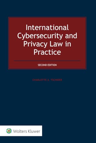 International Cybersecurity and Privacy Law in Practice