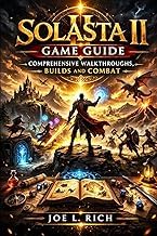 Official Edition Livre Audio Solasta II Game Guide: Comprehensive Walkthroughs, Builds and Combat 2025