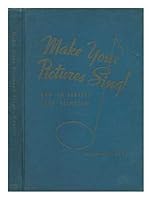 Make Your Pictures Sing! B000FMFKAS Book Cover