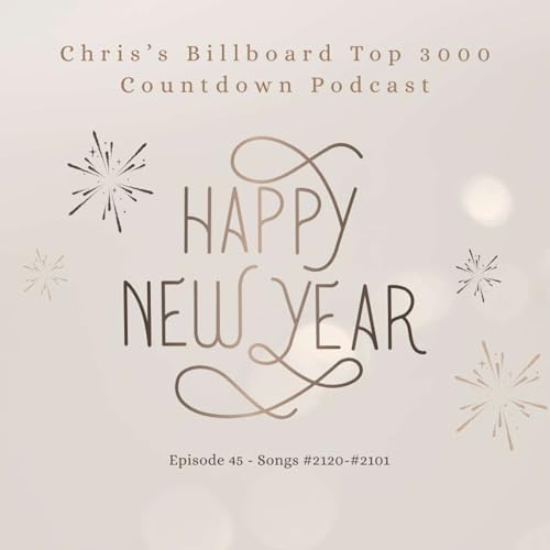 Episode #45 - Songs #2120-#2101